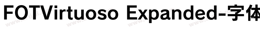 FOTVirtuoso Expanded字体转换